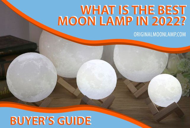 What is the best Moon Lamp in 2022? - Buyer's Guide